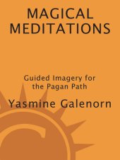 book Magical Meditations: Guided Imagery for the Pagan Path