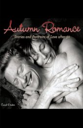 book Autumn Romance: Stories and Portraits of Love after 50