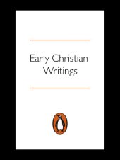 book Early Christian Writings: The Apostolic Fathers