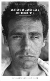 book Letters of James Agee to Father Flye