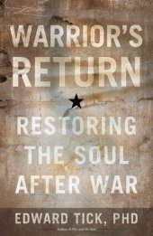 book Warrior's Return: Restoring the Soul After War