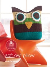 book Soft Owl Pillow: E-Pattern from Little Crochet