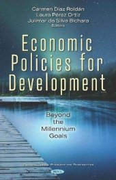 book Economic Policies for Development: Beyond the Millennium Goals