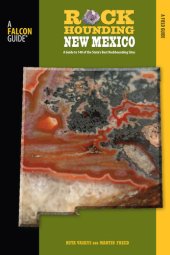 book Rockhounding New Mexico: A Guide to 140 of the State's Best Rockhounding Sites