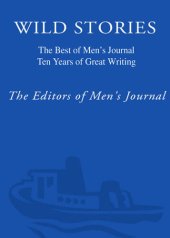 book Wild Stories: The Best of Men's Journal