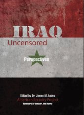 book Iraq Uncensored: Perspectives