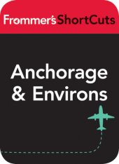 book Anchorage and Environs, Alaska