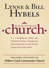 book Rediscovering Church: The Story and Vision of Willow Creek Community Church