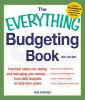 book The Everything Budgeting Book: Practical Advice for Saving and Managing Your Money--from Daily Budgets to Long-term Goals