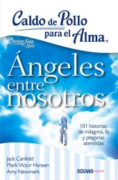 book Caldo de pollo para el alma: ángeles entre nosotros