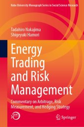 book Energy Trading and Risk Management: Commentary on Arbitrage, Risk Measurement, and Hedging Strategy