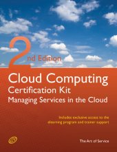 book Cloud Computing: Managing Services in the Cloud Complete Certification Kit - Study Guide Book and Online Course - Second Edition