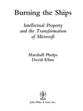 book Burning the Ships: Transforming Your Company's Culture Through Intellectual Property Strategy