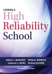 book Leading a High Reliability School: (Use Data-Driven Instruction and Collaborative Teaching Strategies to Boost Academic Achievement)