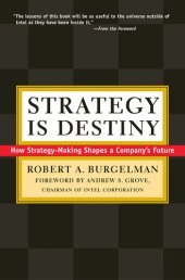 book Strategy Is Destiny: How Strategy-Making Shapes a Company's Future