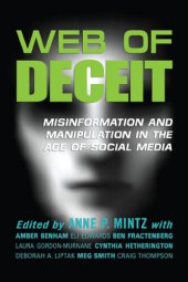 book Web of Deceit: Misinformation and Manipulation in the Age of Social Media