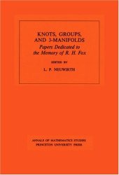 book Knots, Groups and 3-Manifolds: Papers Dedicated to the Memory of R.H. Fox.