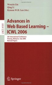 book Advances in Web Based Learning – ICWL 2006: 5th International Conference, Penang, Malaysia, July 19-21, 2006. Revised Papers