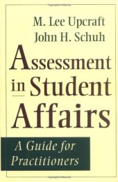 book Assessment in Student Affairs: A Guide for Practitioners