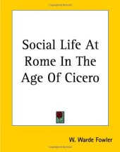 book Social Life At Rome In The Age Of Cicero