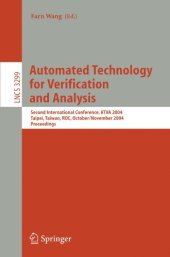 book Automated Technology for Verification and Analysis: Second International Conference, ATVA 2004, Taipei, Taiwan, ROC, October 31-November 3, 2004. Proceedings