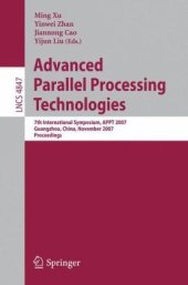 book Advanced Parallel Processing Technologies: 7th International Symposium, APPT 2007 Guangzhou, China, November 22-23, 2007 Proceedings