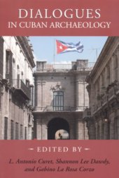 book Dialogues in Cuban Archaeology