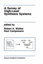 book A Survey of High-Level Synthesis Systems