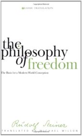 book The Philosophy of Freedom: The Basis for a Modern World Conception