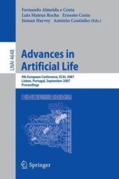 book Advances in Artificial Life: 9th European Conference, ECAL 2007, Lisbon, Portugal, September 10-14, 2007. Proceedings