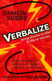 book Verbalize: bring stories to life & life to stories