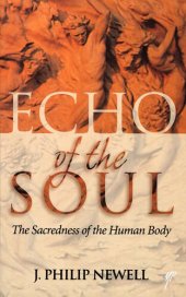 book Echo of the Soul: The Sacredness of the Human Body