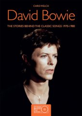 book David Bowie: The Story Behind Every Song