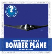 book How Does It Fly? Bomber Plane