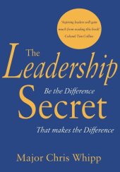 book The Leadership Secret: Be the Difference That Makes the Difference