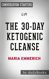 book The 30-Day Ketogenic Cleanse--by Maria Emmerich | Conversation Starters