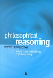 book Philosophical Reasoning: A Study in the Methodology of Philosophizing