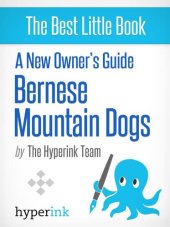 book A New Owner's Guide to Bernese Mountain Dogs