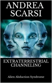 book Extraterrestrial Channeling