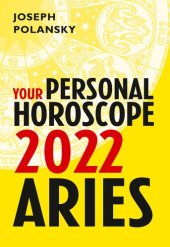 book Aries 2022: Your Personal Horoscope