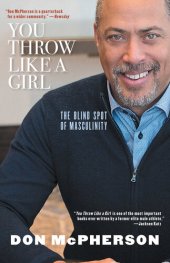 book You Throw Like a Girl: The Blind Spot of Masculinity