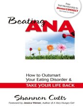 book Beating Ana: How to Outsmart Your Eating Disorder and Take Your Life Back