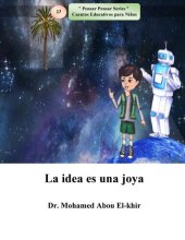 book La idea es una joya: Pensar Pensar Series Cuentos Educativos para Niños, Libro 17