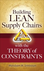 book Building Lean Supply Chains with the Theory of Constraints