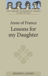 book Anne of France: Lessons for My Daughter