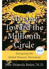 book Moving Toward the Millionth Circle: Energizing the Global Women's Movement