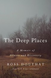 book The Deep Places: A Memoir of Illness and Discovery