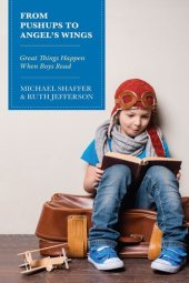 book From Pushups to Angel's Wings: Great Things Happen When Boys Read