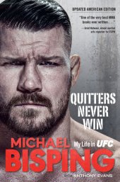 book Quitters Never Win: My Life in UFC