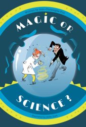 book Magic Or Science?